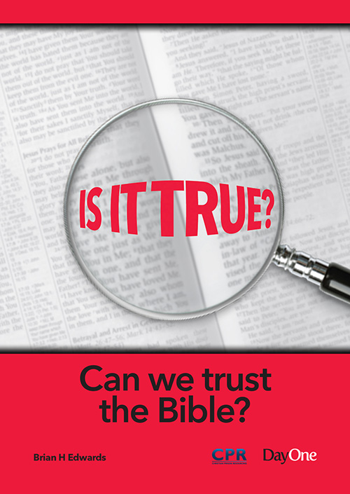 Is it True? The Bible: Can we Trust it?